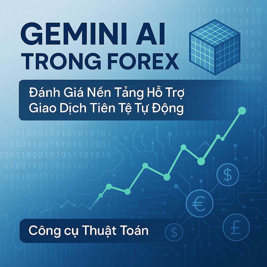 Gemini AI - Trợ Thủ Đắc Lực Cho Nhà Đầu Tư Forex