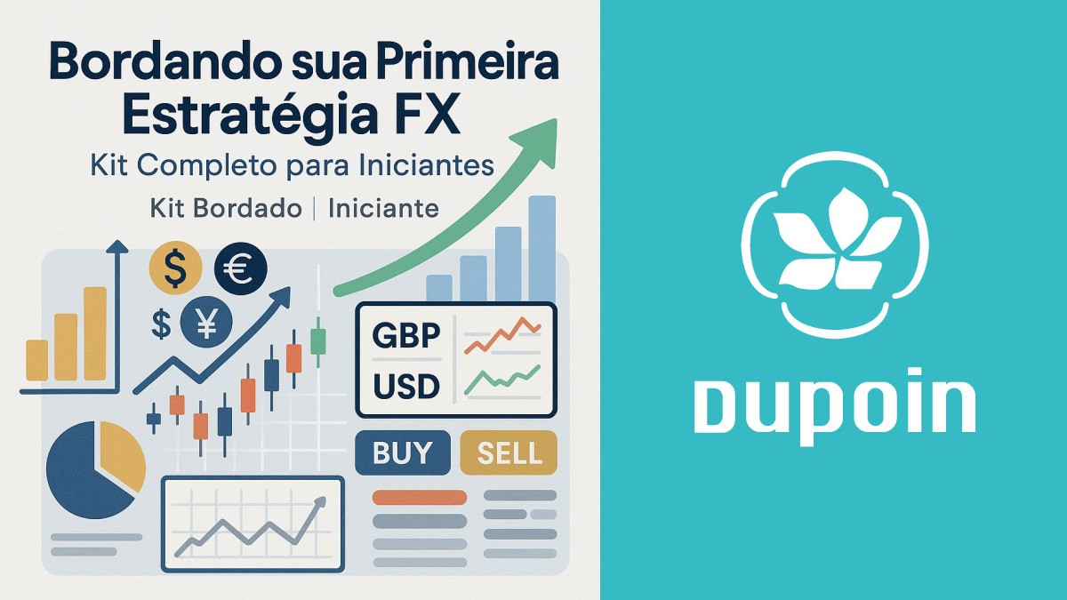 Bordando seu Primeiro Projeto FX: O Guia Definitivo para Iniciantes