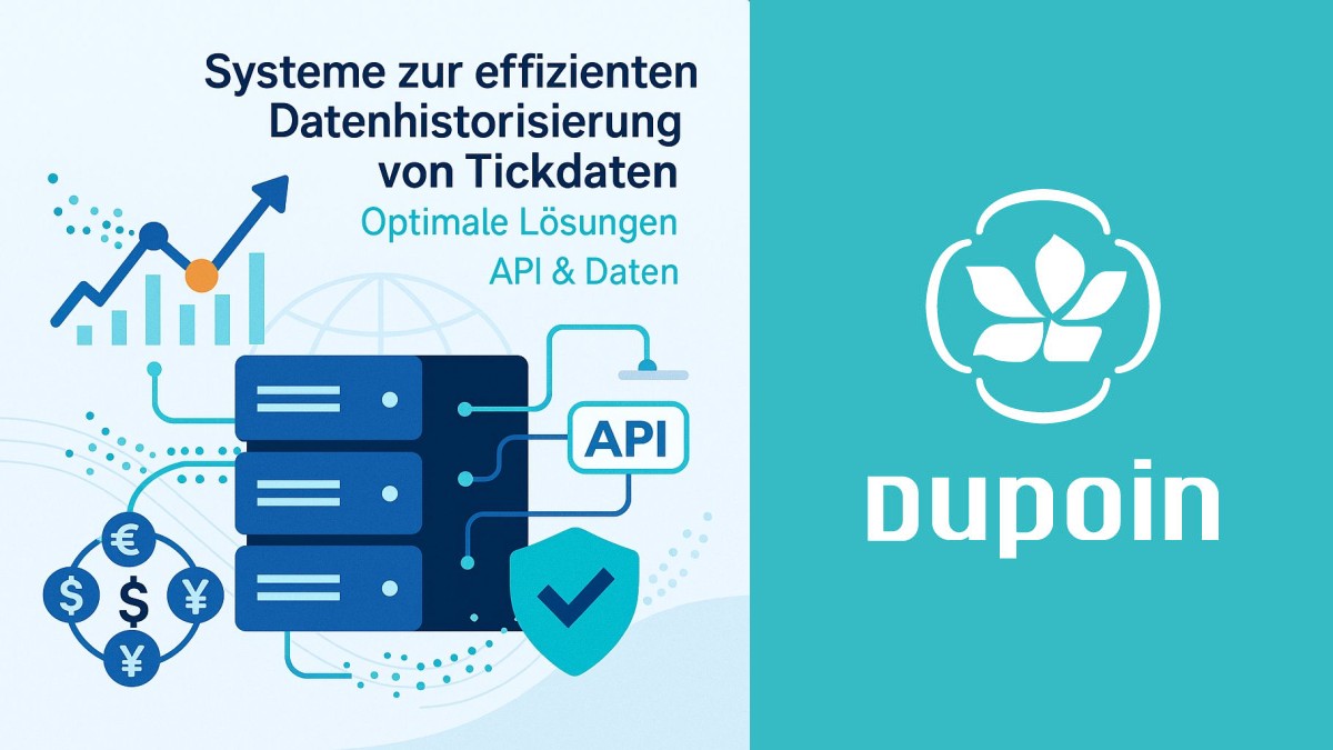 Effiziente Systeme zur Historisierung von Tickdaten: So geht's!