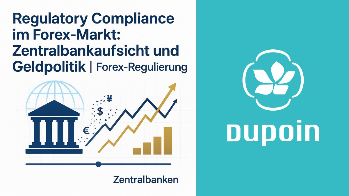 Wie Regulatory Compliance den Forex-Markt sicher macht