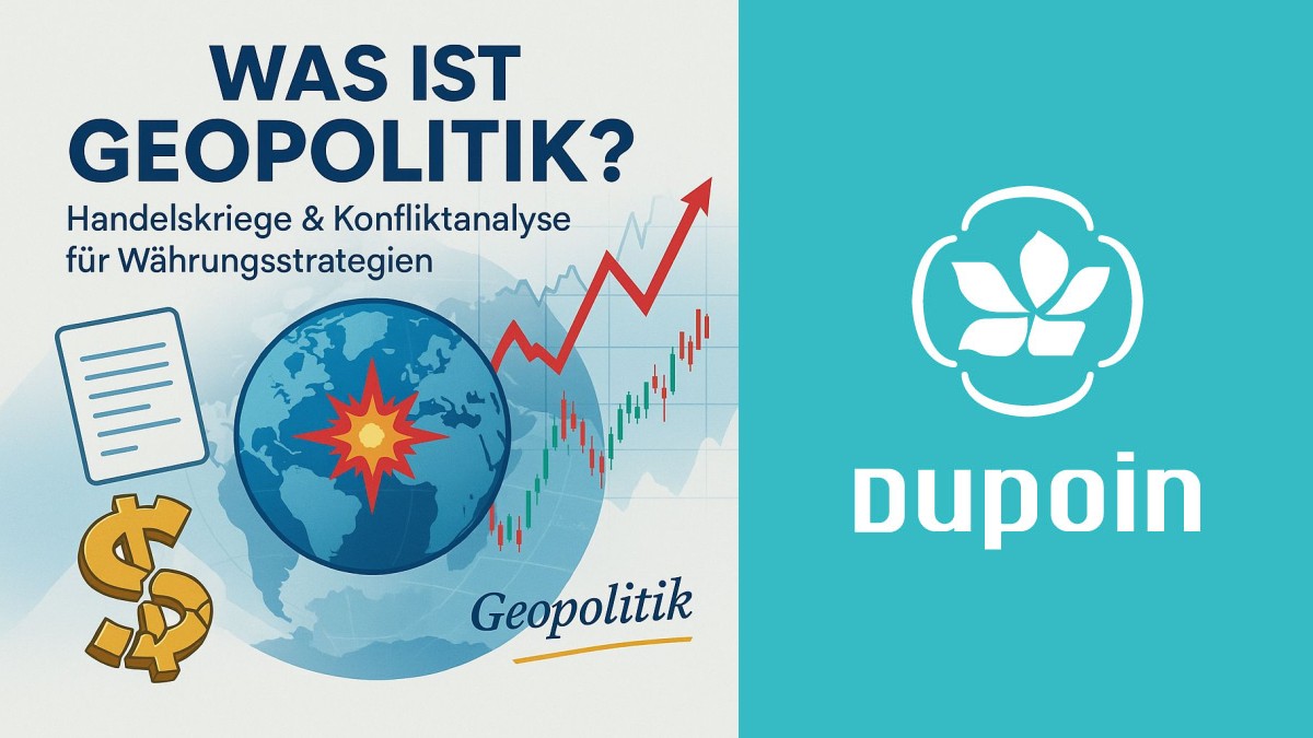 Geopolitik verstehen: Von Handelskriegen bis Währungsstrategien