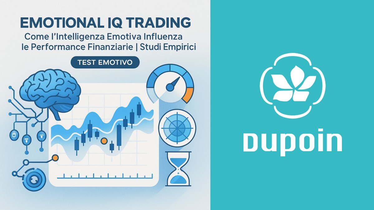 L'Intelligenza Emotiva nel Trading: La Scienza Dietro le Decisioni Vincenti