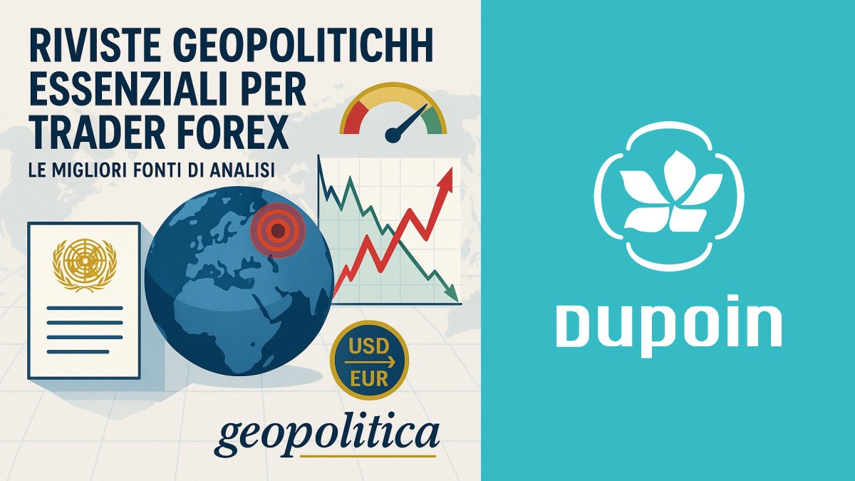 Le Riviste Geopolitiche Indispensabili per Chi Fa Trading sul Forex