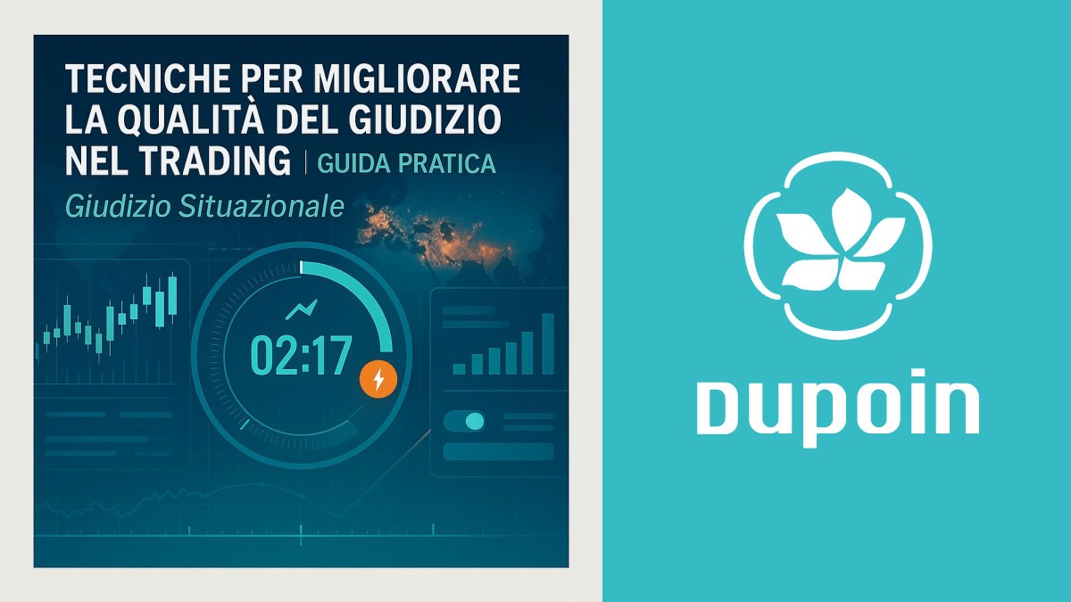 Come Affinare il Tuo Giudizio nel Trading: Strategie che Funzionano