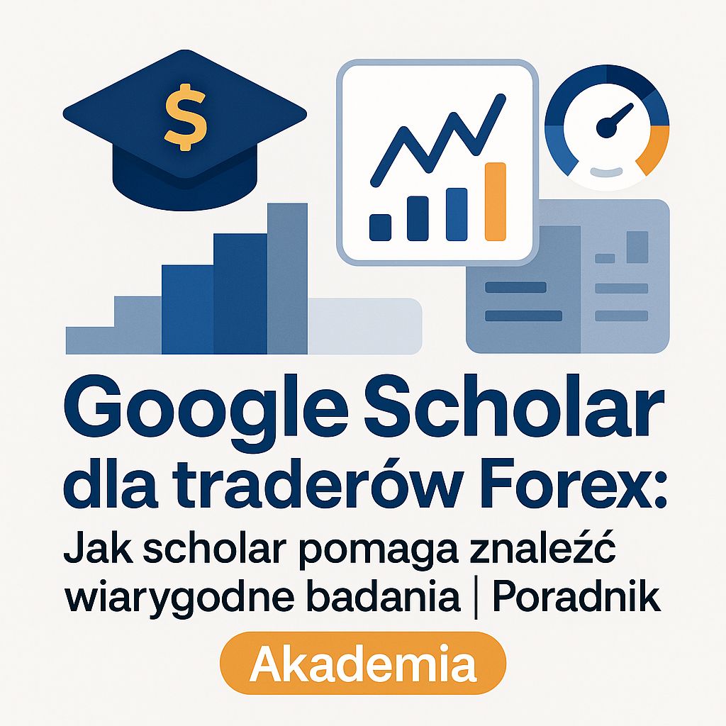 Nie daj się oszukać: Jak Google Scholar pomaga traderom Forex znaleźć rzetelne analizy