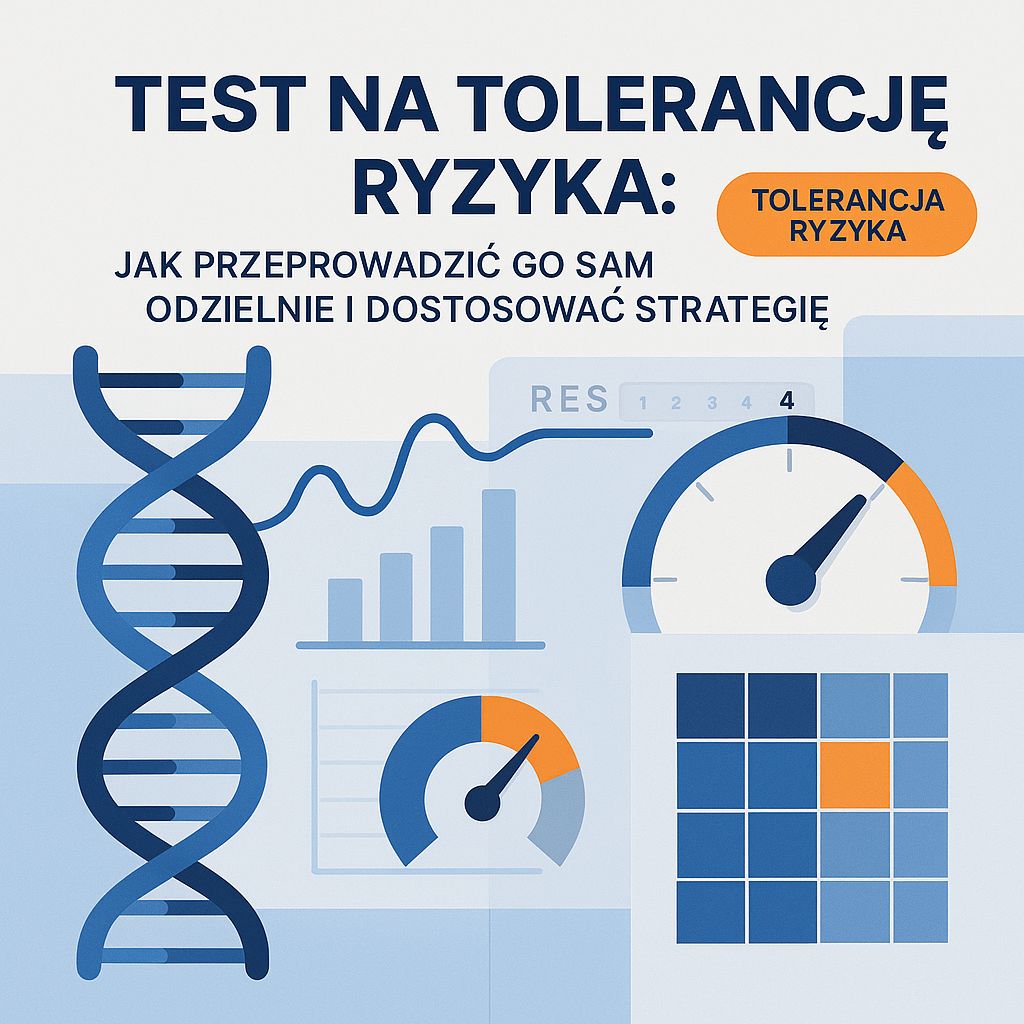 Twój osobisty przewodnik po teście tolerancji ryzyka: Odkryj swój profil i zbuduj odporną strategię