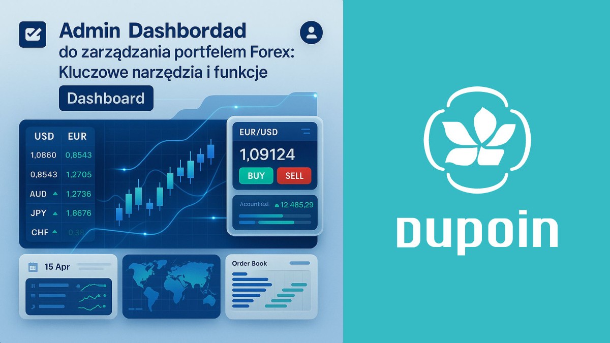 Twój centralny panel sterowania: Jak Admin Dashboard Rewolucjonizuje Zarządzanie Portfelem Forex