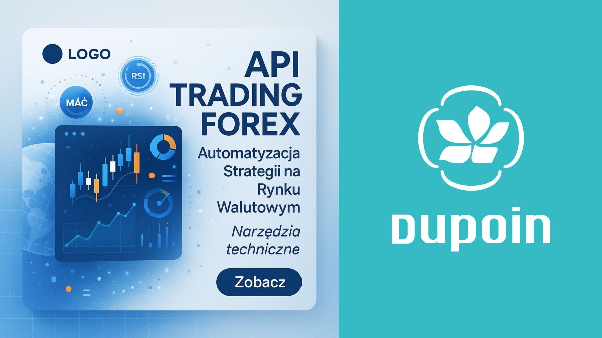 Wprowadzenie do API Tradingu: Jak Ożywić Swoją Strategię FX i Zautomatyzować Handel?