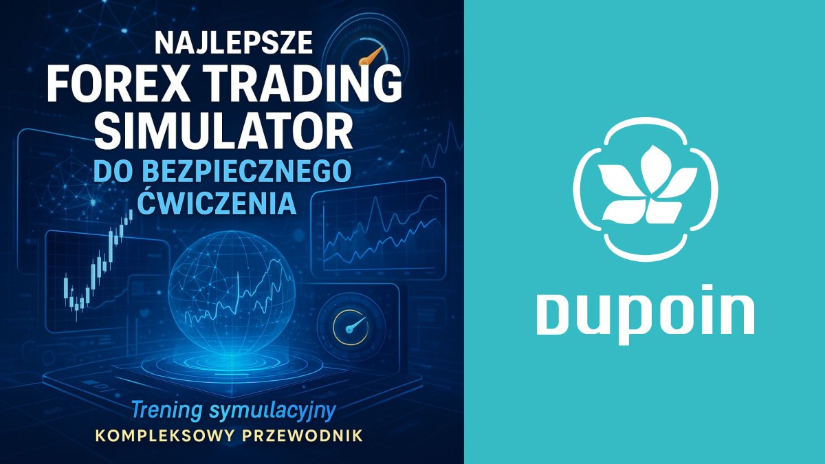 Nie Ryzykuj Kapitału! Najlepsze Symulatory Forex do Treningu