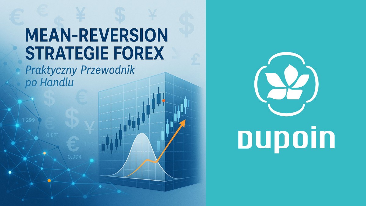 Mean Reversion na Forex: Jak Zyskować, Gdy Rynek Zawraca