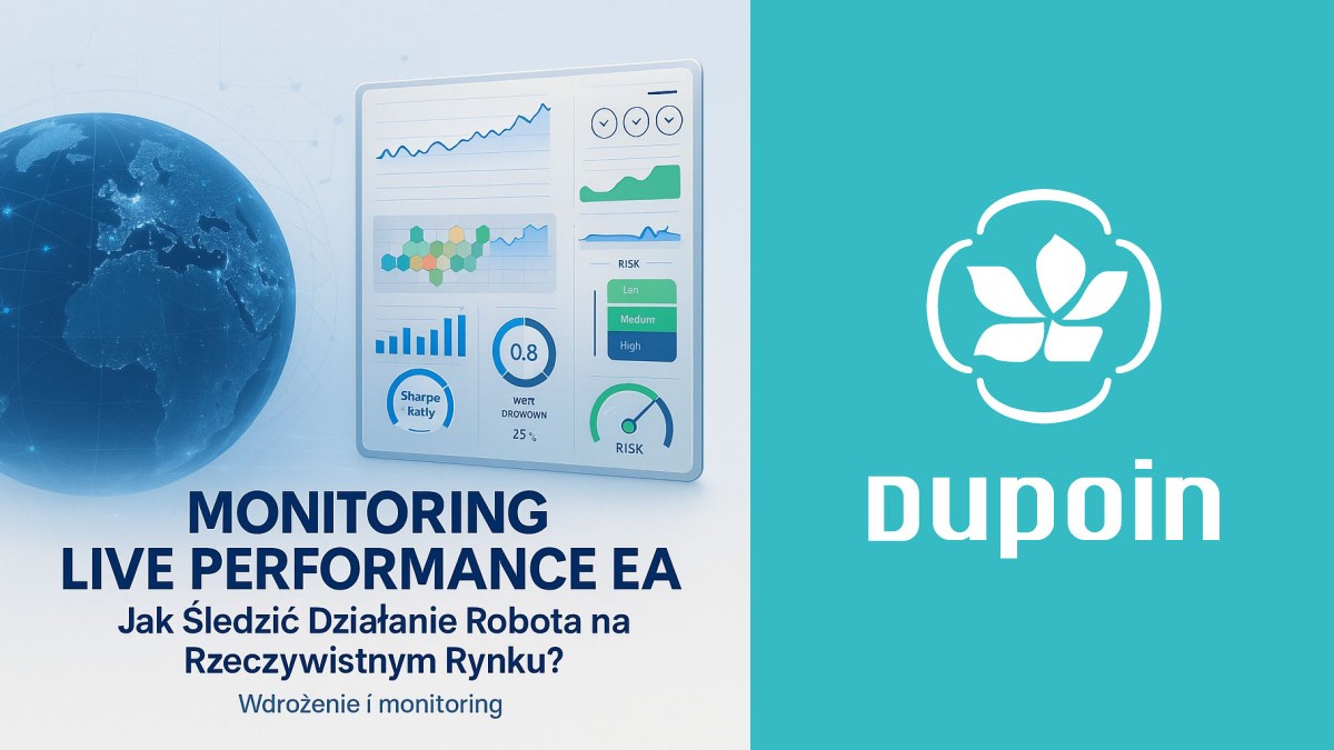 Jak Monitorować Działanie EA na Koncie Live? Kluczowe Metryki, Których Nie Możesz Ignorować