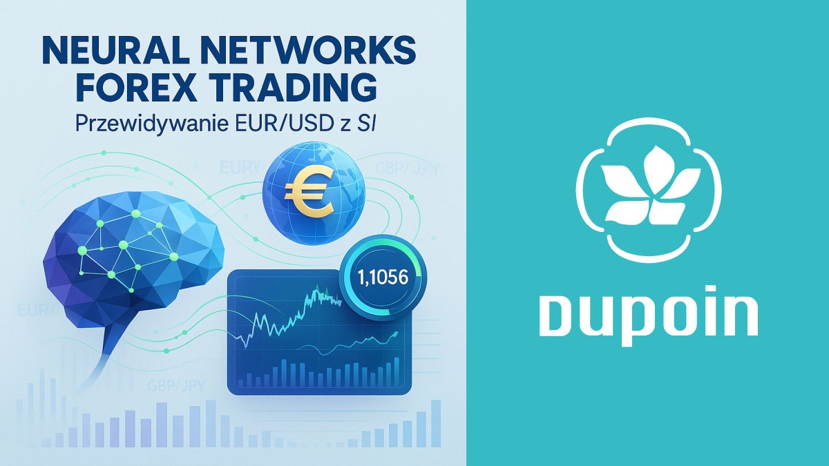 Sieci Neuronowe w Tradingu: Czy Naprawdę Przewidzą Kolejny Ruch EUR/USD?