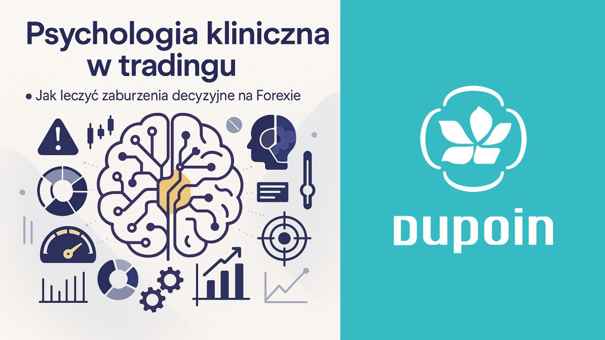 Psychologia kliniczna na rynku Forex: Gdy decyzje wymagają terapii