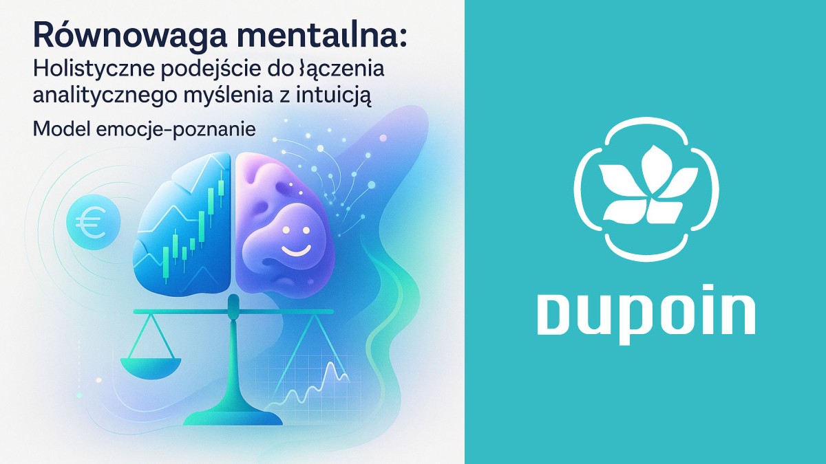 Myślenie analityczne vs. intuicja: jak osiągnąć mistrzowską równowagę mentalną w tradingu