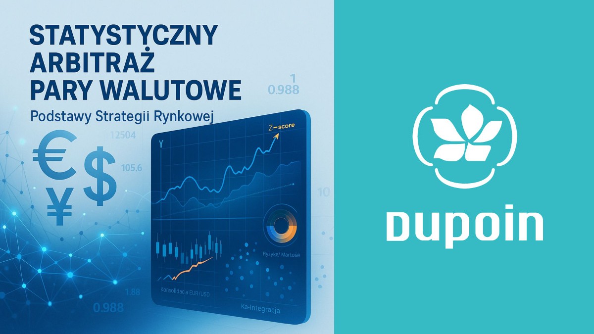 Podstawy Statystycznego Arbitrażu na Parach Walutowych: Jak Znaleźć Ukryte Okazje?
