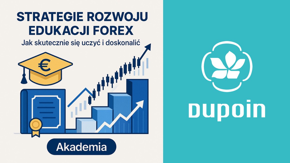 Twój Przewodnik po Świecie Forex: Skuteczne Strategie Nauki i Rozwoju