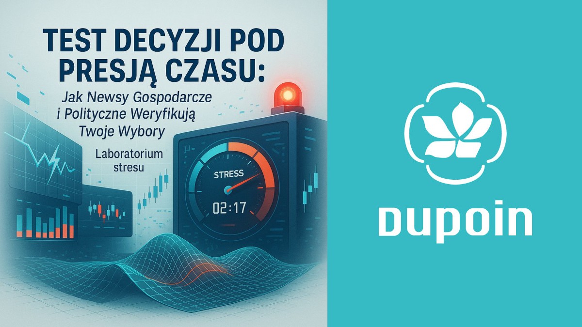 Presja Czasu: Jak Nagłe Wiadomości Gospodarcze i Polityczne Stają Się Twoim Testem Decyzyjnym