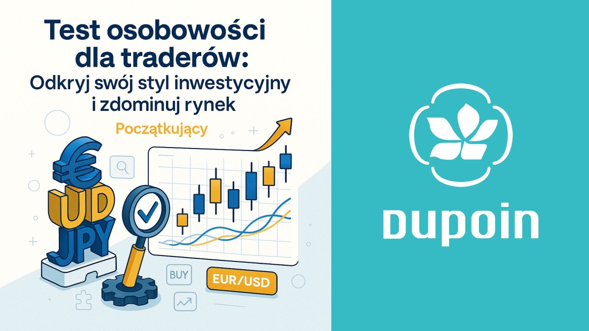 Twój Portret Tradera: Jak Test Osobowości Pomaga Odnieść Sukces na Rynku