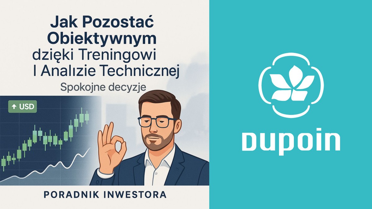 Gdy wykresy krzyczą „Kupuj!”, a Twój wewnętrzny głos szepcze „Uważaj!”: Jak zachować obiektywizm?