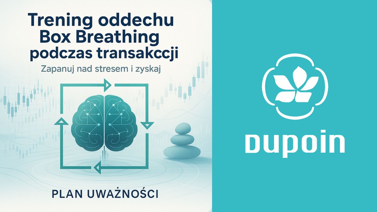 Box Breathing: Twój Sekretny Klucz do Spokoju i Zysków podczas Transakcji