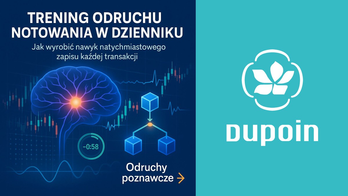 Wyrobienie Odruchu Notowania: Jak Zawsze Pamiętać o Zapisaniu Transakcji
