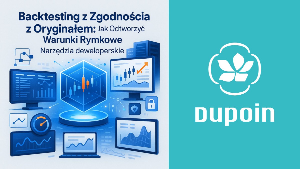 Backtesting bez Tajemnic: Mistrzowska Zgodność z Oryginałem Rynkowym